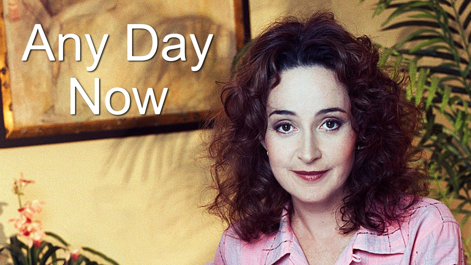 Watch Any Day Now Streaming Online on Philo (Free Trial) - Watch Any Day Now Tv Show Online Free